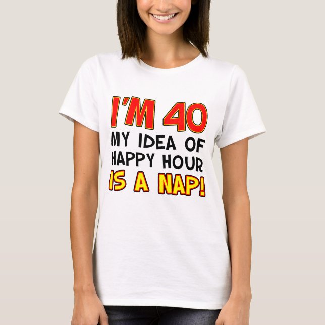 T-shirt J'ai 40 heures de sieste (Devant)