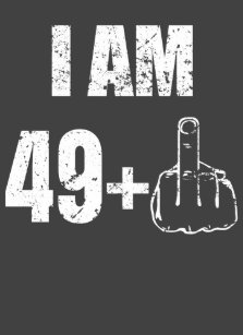 T Shirts Anniversaire De 49 Ans Originaux Personnalisables Zazzle Ca T Shirts Anniversaire De 49 Ans Originaux Personnalisables Zazzle Ca
