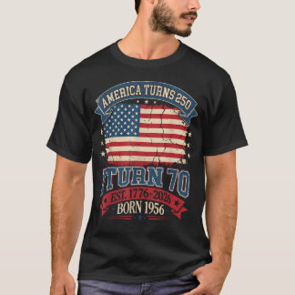 T-shirt J'ai 70 ans, l'Amérique a 250 ans, Né en 1956 70 a