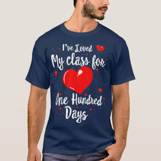 T-shirt J'Ai Aimé Ma Classe Pendant 100 Jours De Chemise D