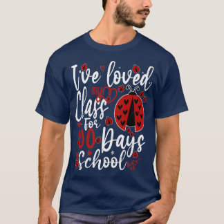 T-shirt J'Ai Aimé Ma Classe Pendant 100 Jours De Ladybug À