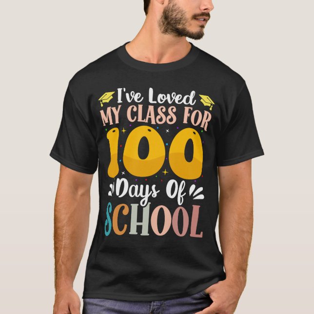 T-shirt J'ai aimé Ma Classe Pour 100 Jours D'École 100e D (Devant)