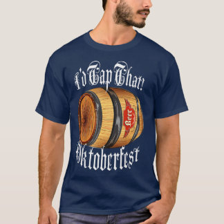 T-shirt J'Ai Appuyé Que Oktoberfest Beer Keg Funny October