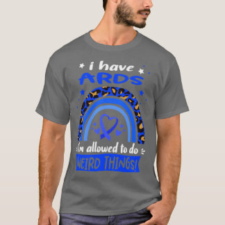 T-shirt J'ai ARDS je suis autorisé à faire des choses biza