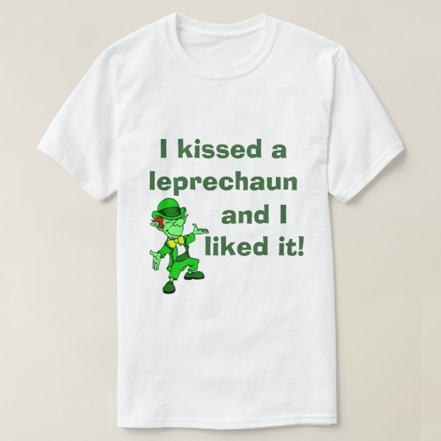 T-shirt J'Ai Baisé Un Leprechaun Et Je L'Ai Apprécié (Design devant)