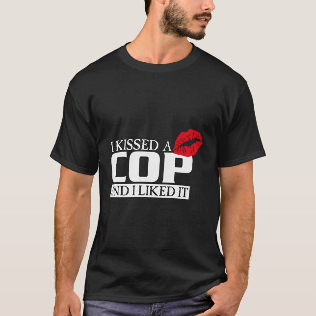 T-shirt J'Ai Baisé Un Policier Et J'Ai Aimé Ça Police Mama (Devant)