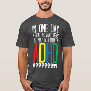 T-shirt J'ai beaucoup d'idées de sensibilisation au TDAH76