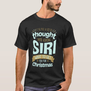 T-shirt J'ai beaucoup réfléchi pour demander quoi obtenir