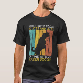 T-shirt J'Ai Besoin Aujourd'Hui De Beaucoup Et Beaucoup De