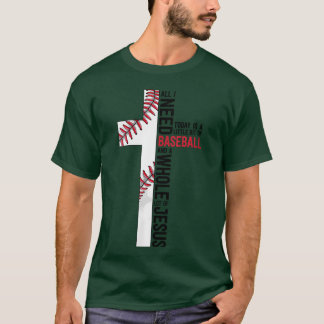 T-shirt J'ai besoin de Baseball Et Jésus Sports Maman Cro 