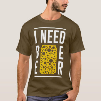T-shirt J'Ai Besoin De Bière