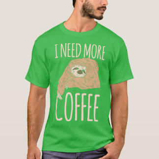 T-shirt J'Ai Besoin De Café Drôle Café Lover Boire
