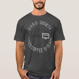 T-shirt J'ai besoin de café pour enseigner