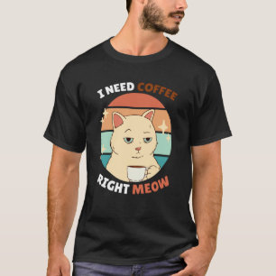 T-shirt J'ai besoin de café tout de suite pour chat