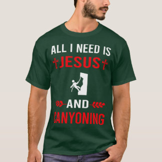 T-shirt J'Ai Besoin De Jésus Et Canyoning Canyon Canyon