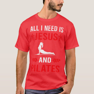 T-shirt J'Ai Besoin De Jésus Et Pilates