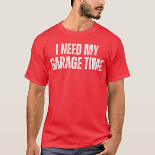 T-shirt J'ai besoin de mes Geeks Mécaniques de Garageime M