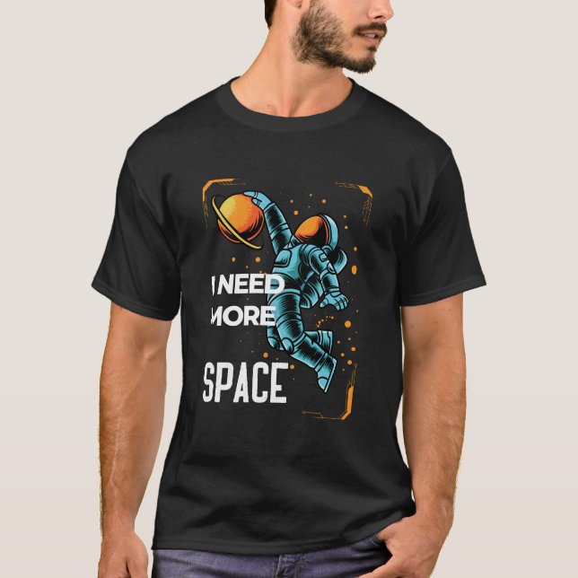 T-shirt J'ai besoin de mon espace — Édition Astronautique (Devant)
