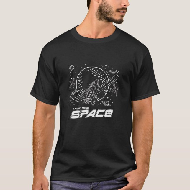 T-shirt J'Ai Besoin De Plus D'Espace Rétro (Devant)
