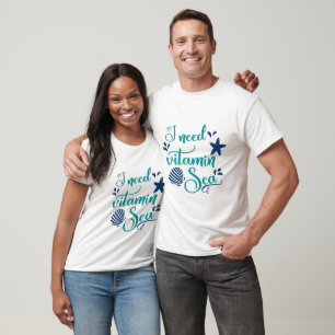 T-shirt j'ai besoin de vitamine mer