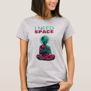 T-shirt J'Ai Besoin D'Espace Amusant Alien Méditation Médi