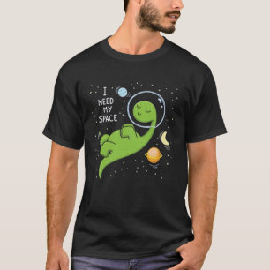 T-shirt J'Ai Besoin D'Espace, Drôle Dinosaure Espace, Astr