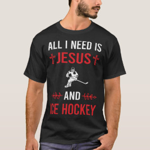 T-shirt J'ai besoin du hockey sur glace Jésus
