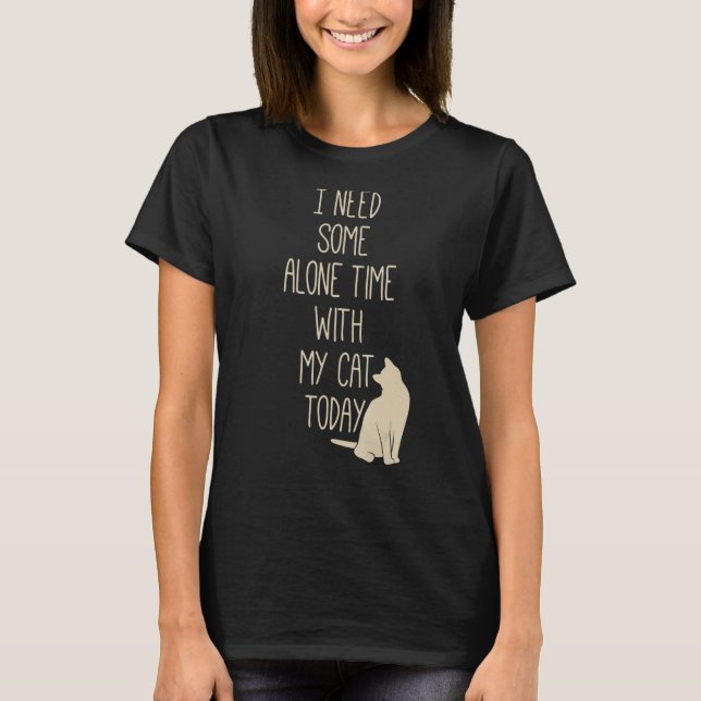 T-shirt J'ai besoin d'un seul temps mignonne chat chat mam (Devant)