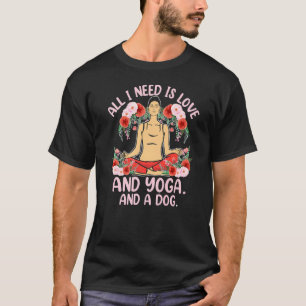 T-shirt J'Ai Besoin Est Yoga Chien Amour Méditation Reiki 