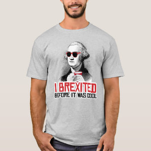 T-SHIRT J'AI BREXÉ AVANT QU'IL NE SOIT COOL