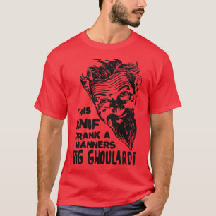T-shirt J'ai bu une bannière Big Ghoulardi