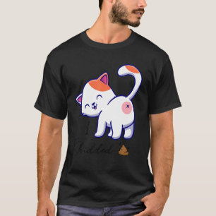 T-shirt J'Ai Caché Chat Pooping Chat Kitty Kitten