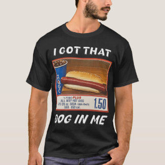 T-shirt J'ai ce chien en moi drôle