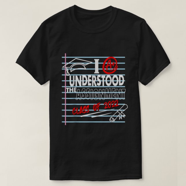 T-shirt J'Ai Compris La Classe D'Affectation De Diplôme S (Design devant)