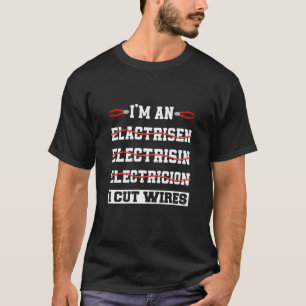 T-shirt J'Ai Coupé Les Fils Électricien, Citer Drôle