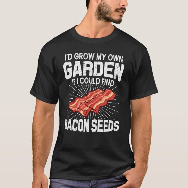 T-shirt J'Ai Cultivé Mon Propre Jardin Si Je Pouvais Trouv (Devant)