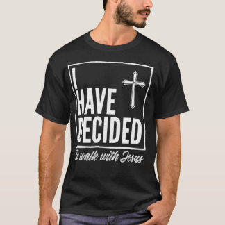 T-shirt J'ai décidé de marcher avec Jésus Baptême cadeaux 