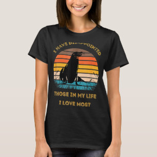 T-shirt J'ai déçu ceux que j'aime le plus dans ma vie S