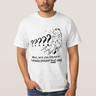 T-shirt J'ai déjà joué cette chanson !