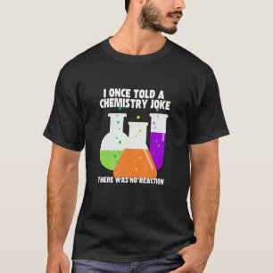 T-shirt J'ai déjà raconté une blague de chimie Mème humou