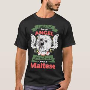 T-shirt J'Ai Demandé À Dieu Pour Un Ange Il M'A Envoyé Un 