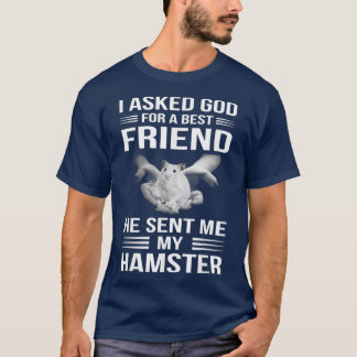 T-shirt J'ai demandé à Dieu pour un meilleur ami Il m'a en
