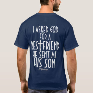 T-shirt J'ai demandé à Dieu que le meilleur ami m'a envoyé