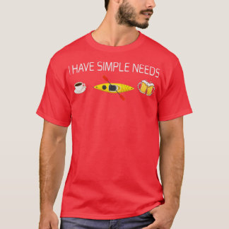T-shirt J'ai des besoins simples Café Kayak Beer