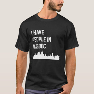 T-shirt J'ai des gens à Québec Canada