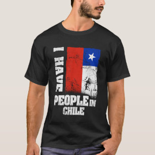 T-shirt J'ai des gens au Chili Drapeau chilien