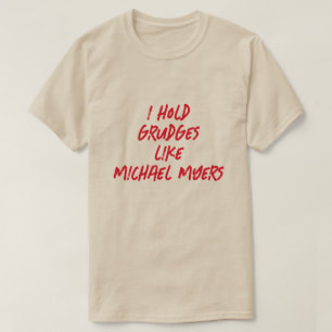 T-SHIRT J'AI DES GROUPES COMME MICHAEL MYERS