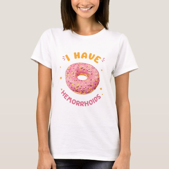 T-shirt J'ai des hémorroïdes (Devant)
