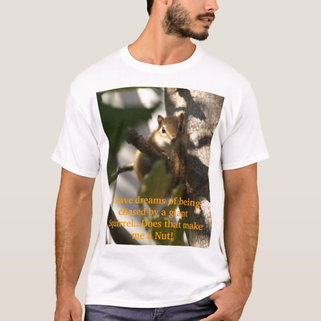 T-shirt J'ai des rêves d'être b chassé… (Devant)