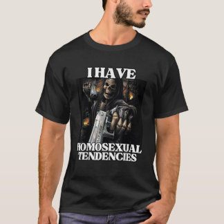 T-shirt J'Ai Des Tendances Homosexuelles Drôle Edgy Hard S